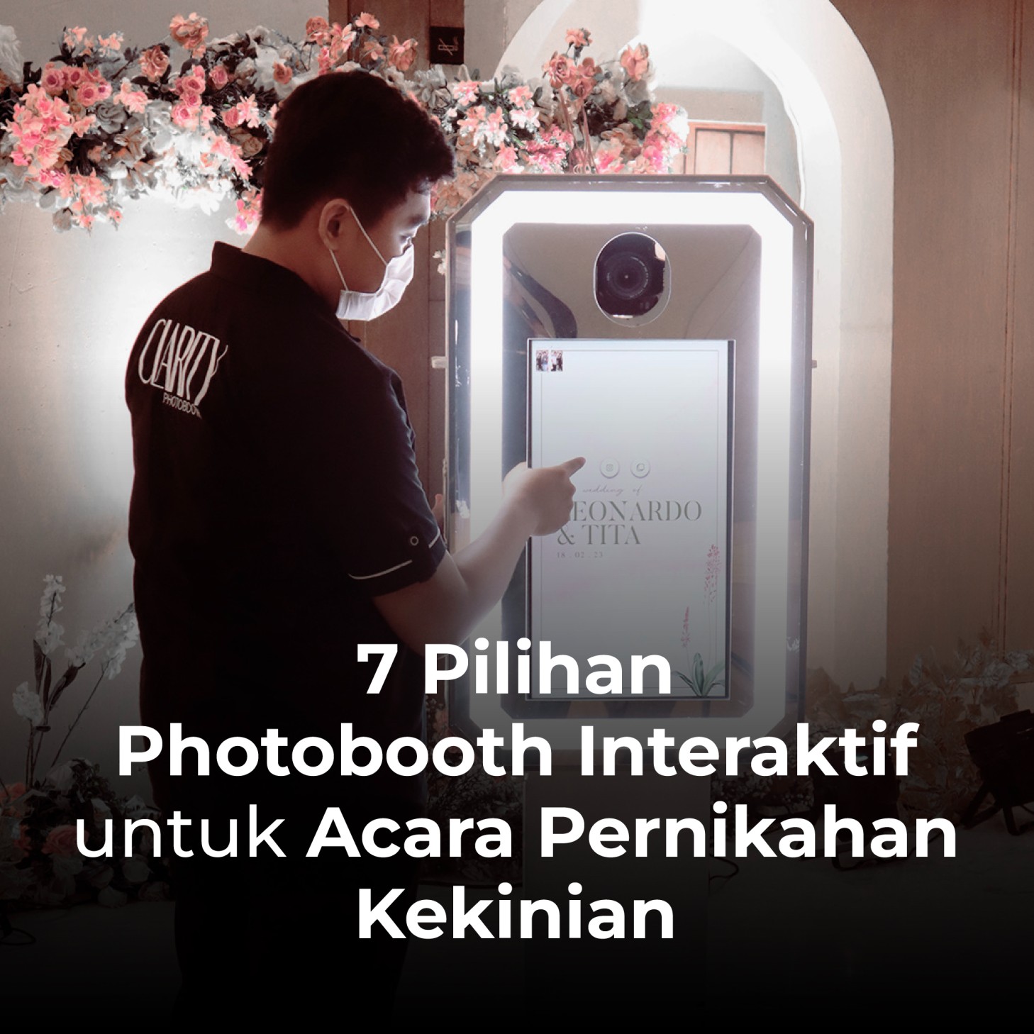 7 Pilihan Photobooth Interaktif untuk Acara Pernikahan Kekinian