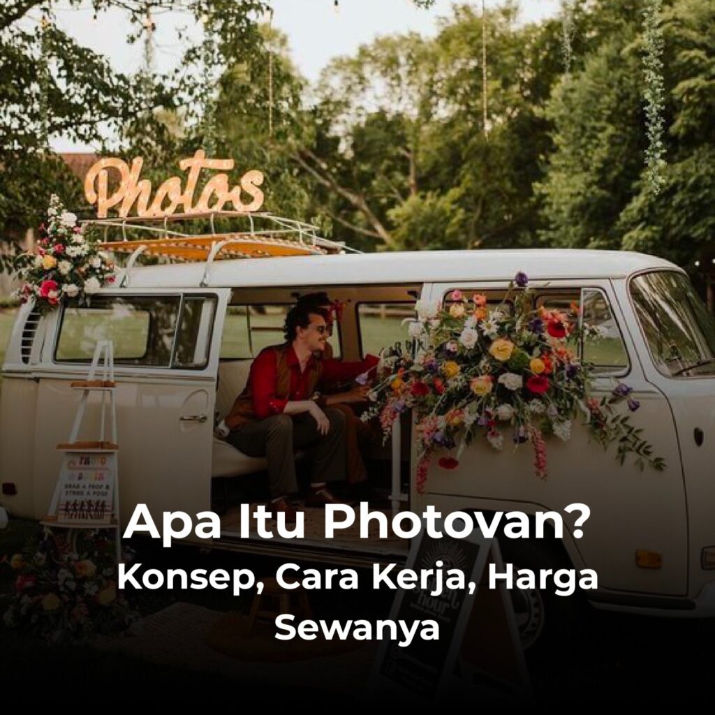 Apa itu Photovan? Konsep, Cara Kerja, Harga Sewa