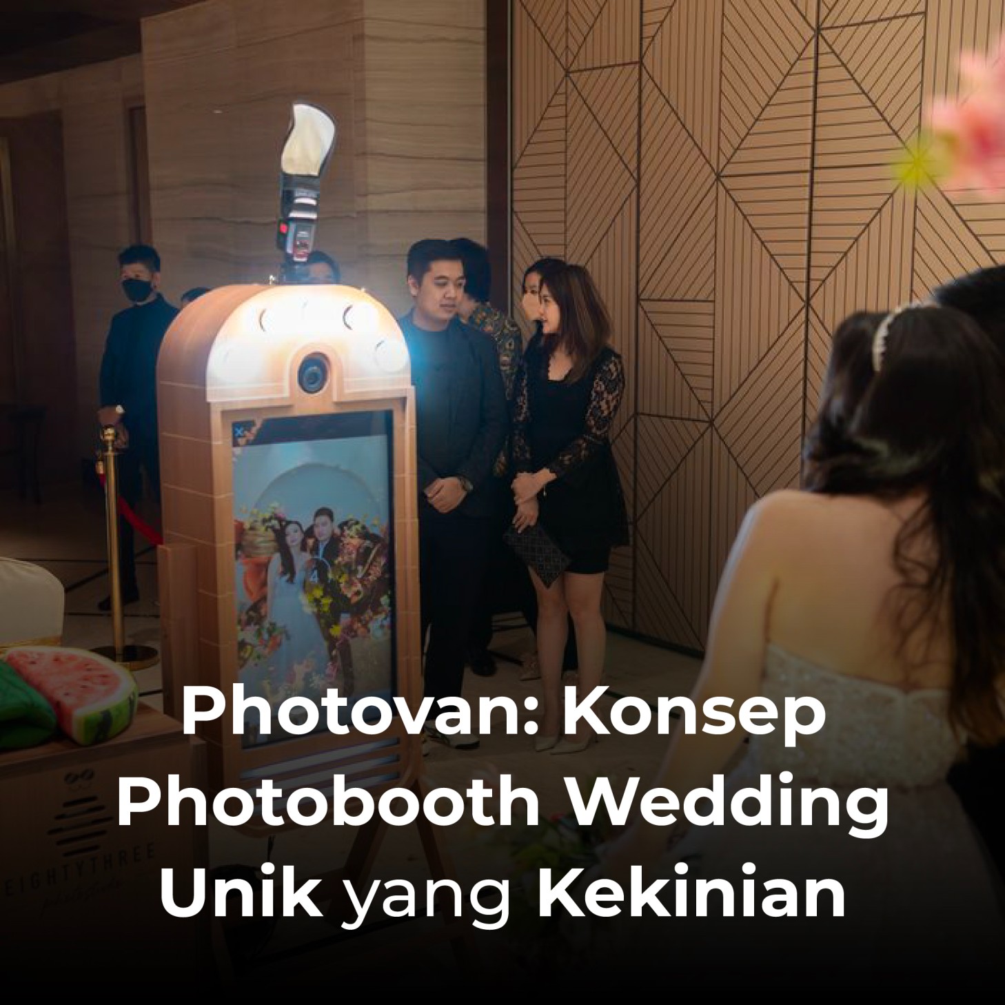 Photovan: Konsep Photobooth Wedding Unik yang Kekinian