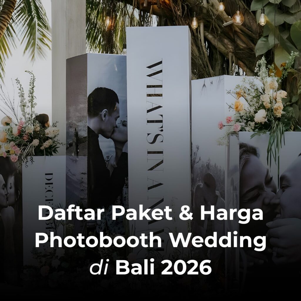 Daftar Paket & Harga Photobooth Wedding di Bali 2026