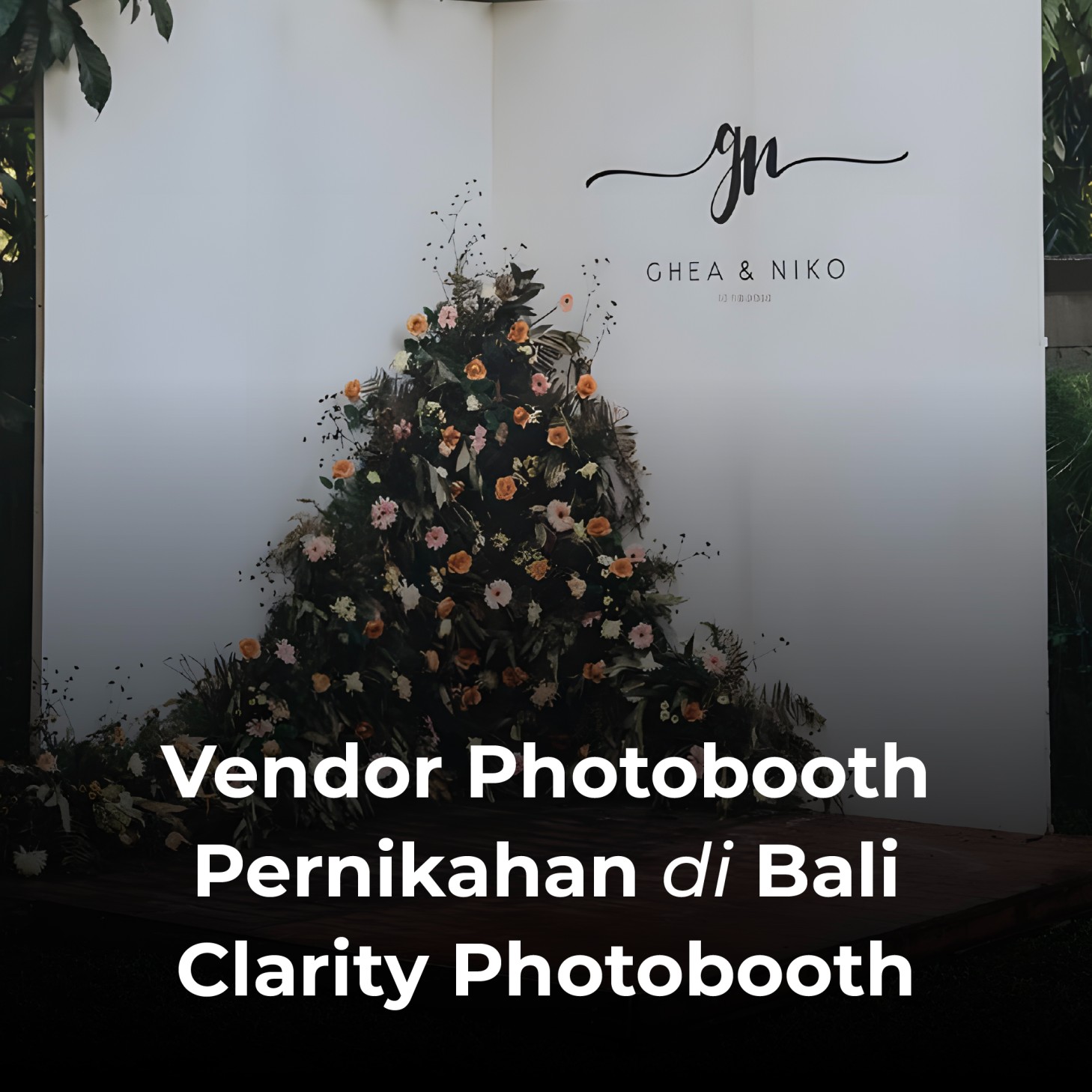 Vendor Photobooth Pernikahan di Bali Clarity Photobooth