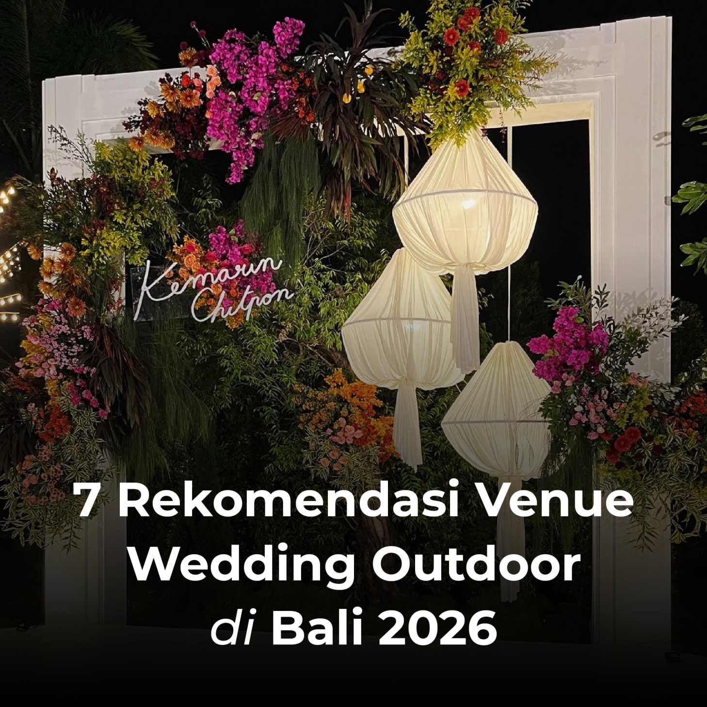 7 Rekomendasi Venue Wedding Outdoor di Bali 2026